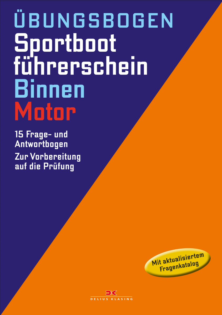 Delius Klasing Sportbootführerschein Binnen - Motor Bögen Delius Klasing Sportbootführerschein Binnen - Motor Bögen