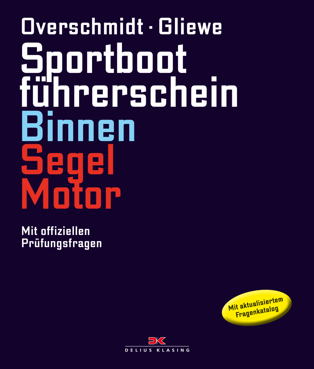 Sportbootführerschein Binnen Segeln / Motor