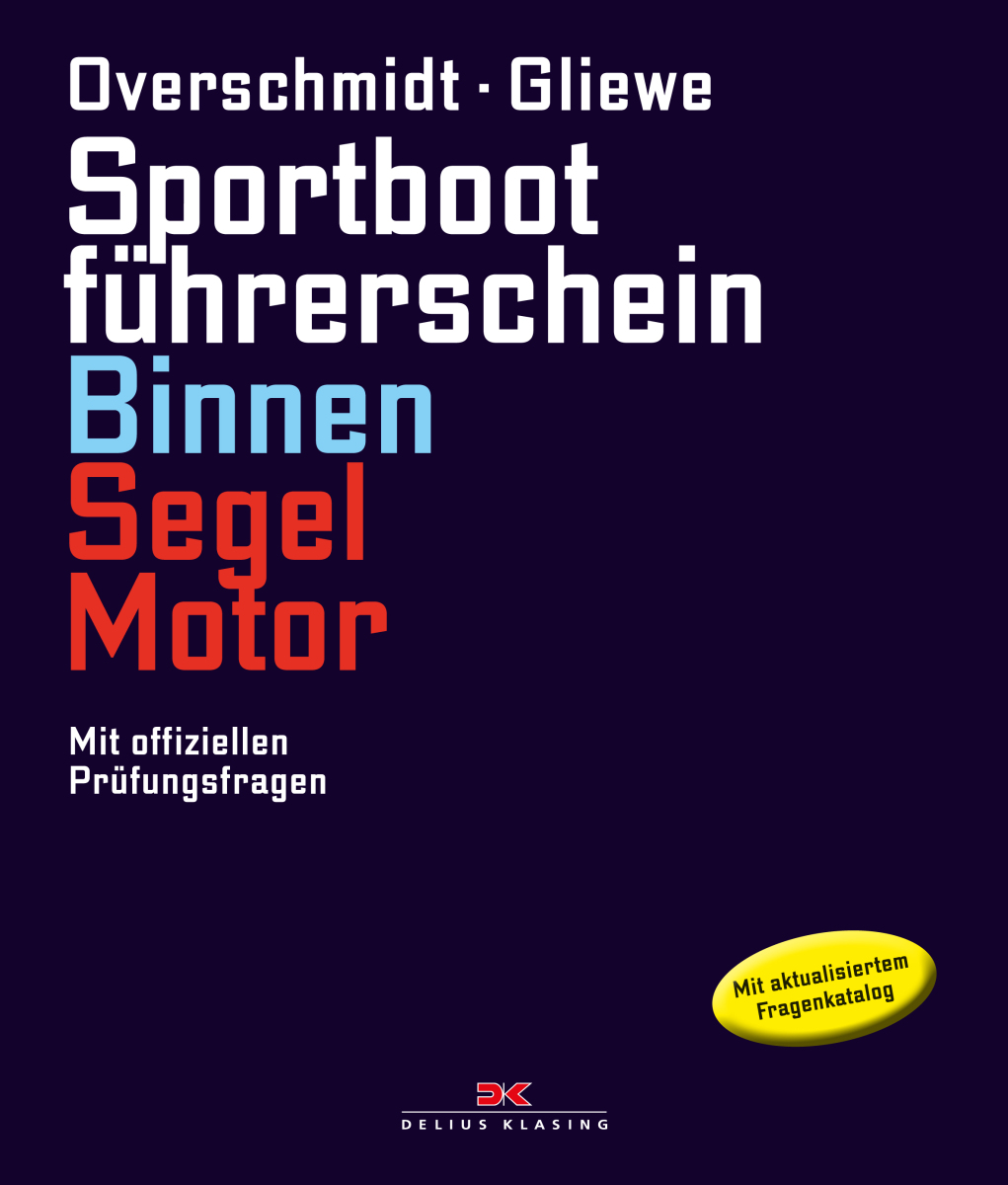 Delius Klasing Sportbootführerschein Binnen Segel - Motor Buch Delius Klasing Sportbootführerschein Binnen Segel - Motor Buch