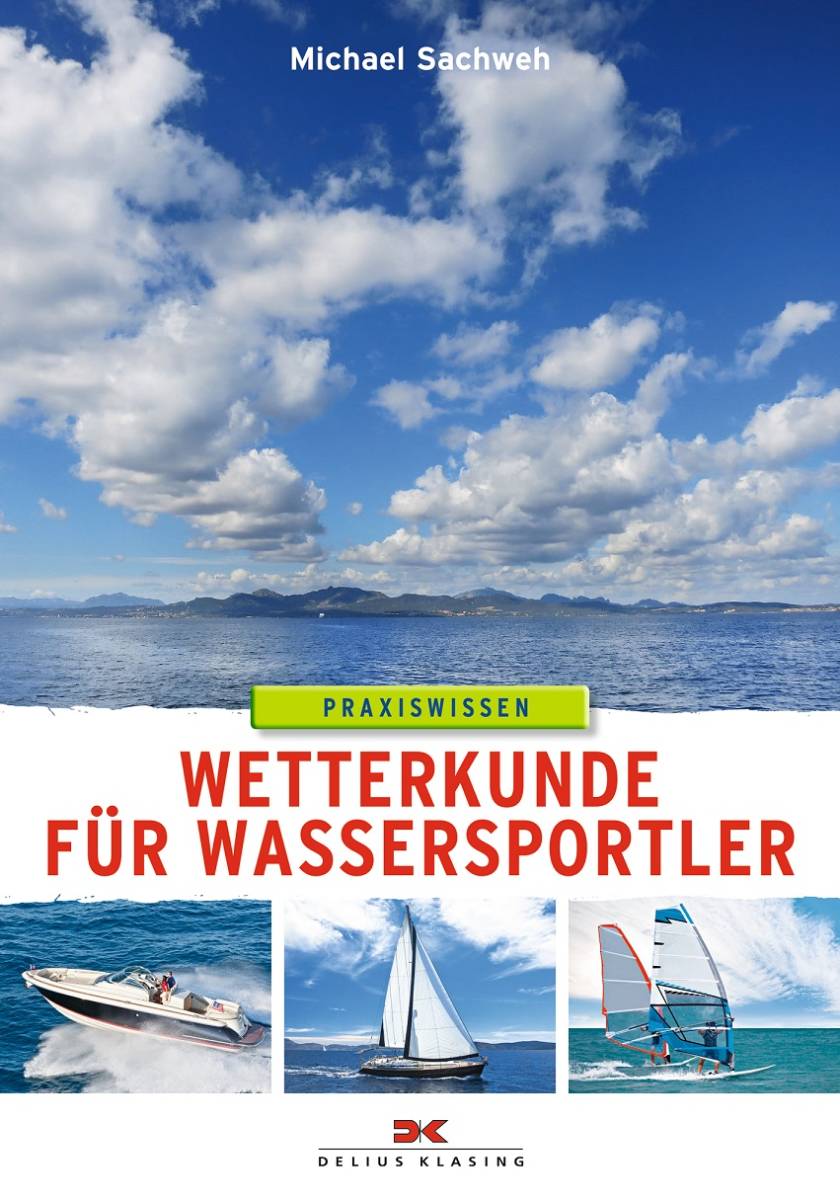 Delius Klasing Wetterkunde für Wassersportler