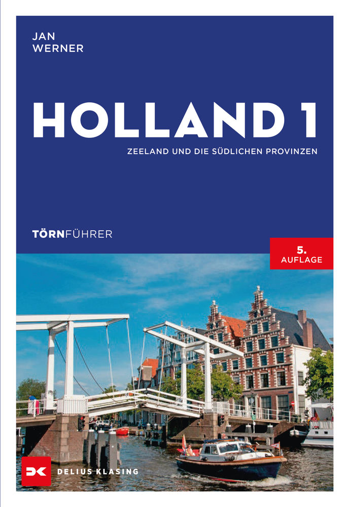 Delius Klasing Holland 1 Zeeland und die südlichen Provinzen Delius Klasing Holland 1 Zeeland und die südlichen Provinzen