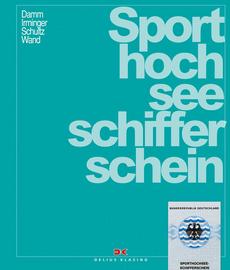 Delius Klasing Lehrbuch Sporthochseeschifferschein Delius Klasing Lehrbuch Sporthochseeschifferschein