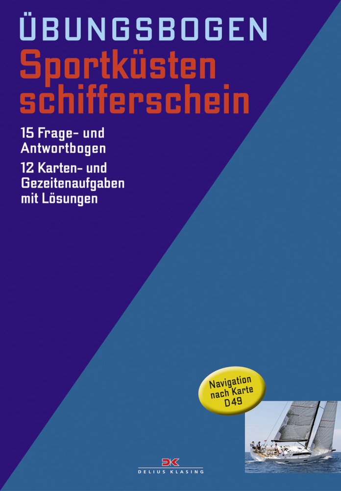 Delius Klasing Fragebogen Sportküstenschifferschein Delius Klasing Fragebogen Sportküstenschifferschein