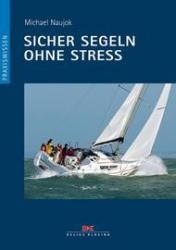 Delius Klasing Sicher segeln ohne Stress