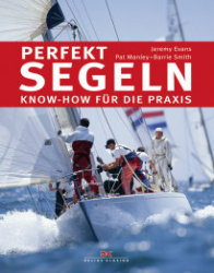 Delius Klasing Perfekt Segeln Know-how für die Praxis 