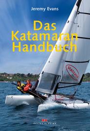 Delius Klasing Das Katamaran-Handbuch Delius Klasing Das Katamaran-Handbuch