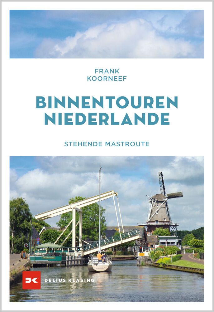 Delius Klasing Binnentouren Niederlande Stehende Mastroute