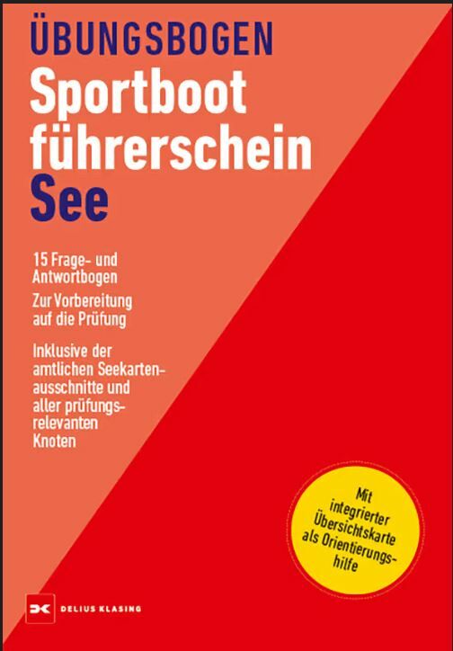 Delius Klasing Fragebögen Sportbootführerschein See Delius Klasing Fragebögen Sportbootführerschein See