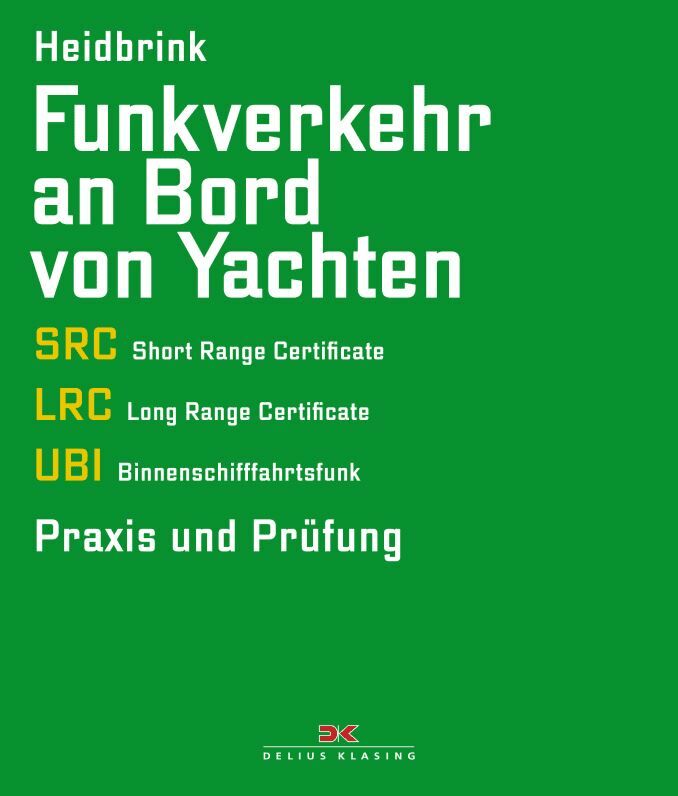 Delius Klasing Funkverkehr an Bord von Yachten Delius Klasing Funkverkehr an Bord von Yachten