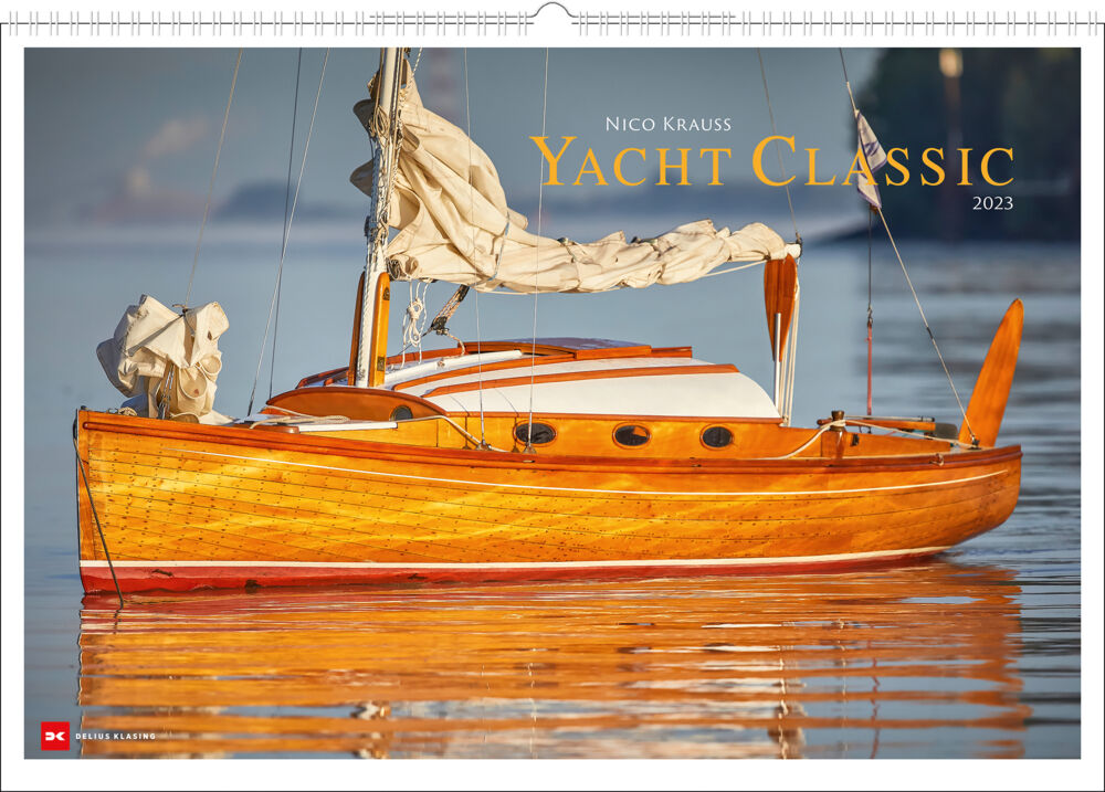 Delius Klasing Kalender Yacht Classic 2023 Delius Klasing Kalender Yacht Classic 2023
