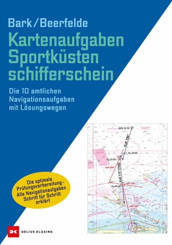 Delius Klasing Kartenaufgaben Sportküstenschifferschein Delius Klasing Kartenaufgaben Sportküstenschifferschein