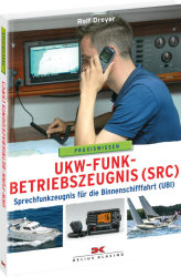 Delius Klasing UKW-Funkbetriebszeugnis (SRC) und Sprechfunkzeugnis für die Binnenschifffahrt (UBI) 