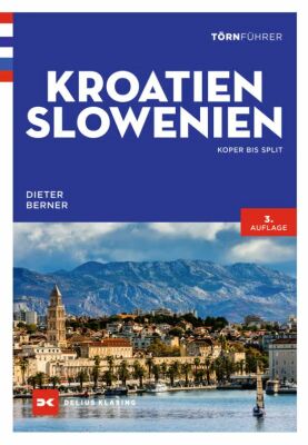 Delius Klasing Törnführer Kroatien und Slowenien  