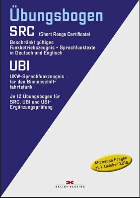 Delius Klasing Übungsbogen Funkbetriebszeugnis (SRC) / UKW-Sprechfunkzeugnis für den Binnenschifffahrtsfunk (UBI) 